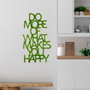Wallity Do More Of What Makes You Happy Verde